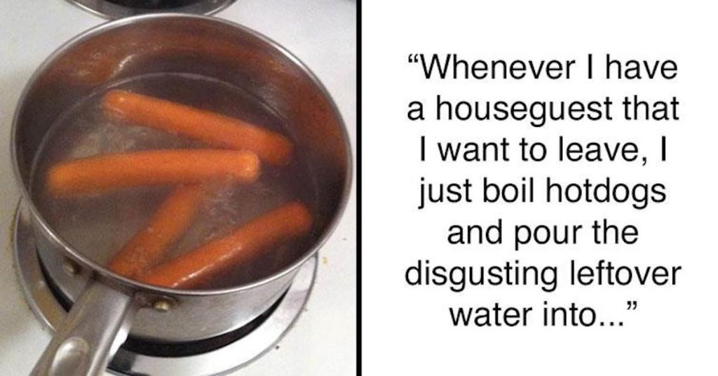 Woman Shares Hilarious & Unusual Way Of Getting House Guests To Leave